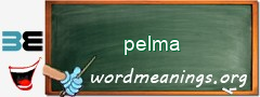 WordMeaning blackboard for pelma